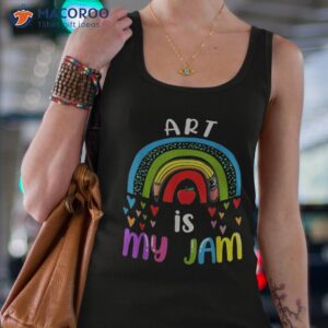 art teacher back to school rainbow is my jam shirt tank top 4