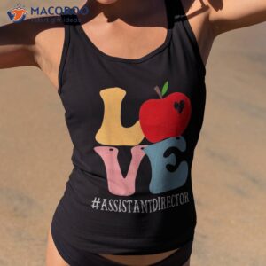 Assistant Director Love Apple Groovy Cute Back To School Shirt