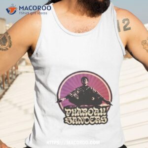 astral traveling pharoah sanders shirt tank top 3