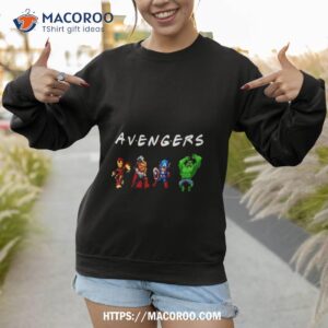 avengers friend tv iron man and thor and captain america and hulk shirt sweatshirt