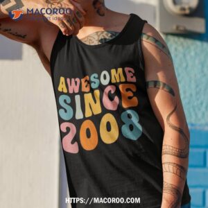 awesome since 2008 15th birthday vintage retro shirt tank top 1