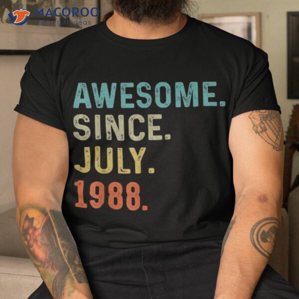 Awesome Since July 1988 35th Birthday Retro 35 Year Old Bday Shirt