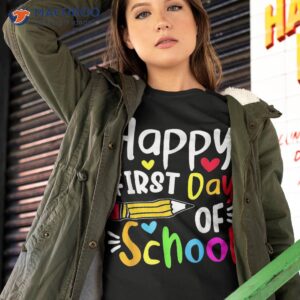 Back School Happy First Day Of For Teachers Students Shirt