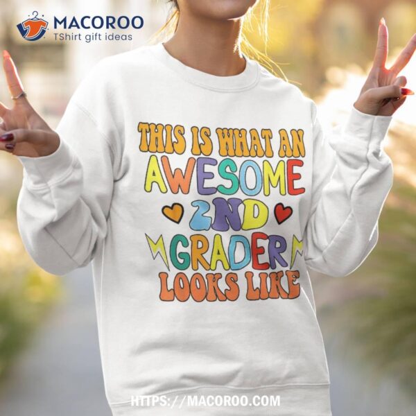 Back To School 2nd Grade Awesome Second Grader Looks Like Shirt