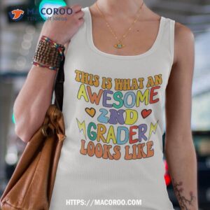 back to school 2nd grade awesome second grader looks like shirt tank top 4