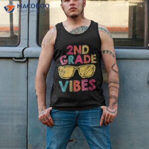 back to school 2nd grade vibes shirt first day teacher kids tank top 2