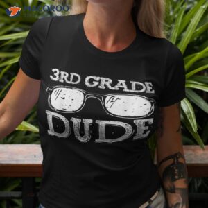 Back To School 3rd Grade Dude Shirts, First Day Teacher Kids Shirt