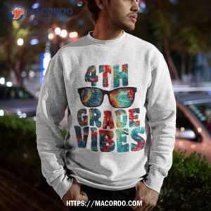 back to school 4th grade vibes first day teacher shirt sweatshirt