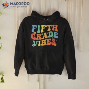 back to school 5th grade vibes retro teacher kids shirt hoodie