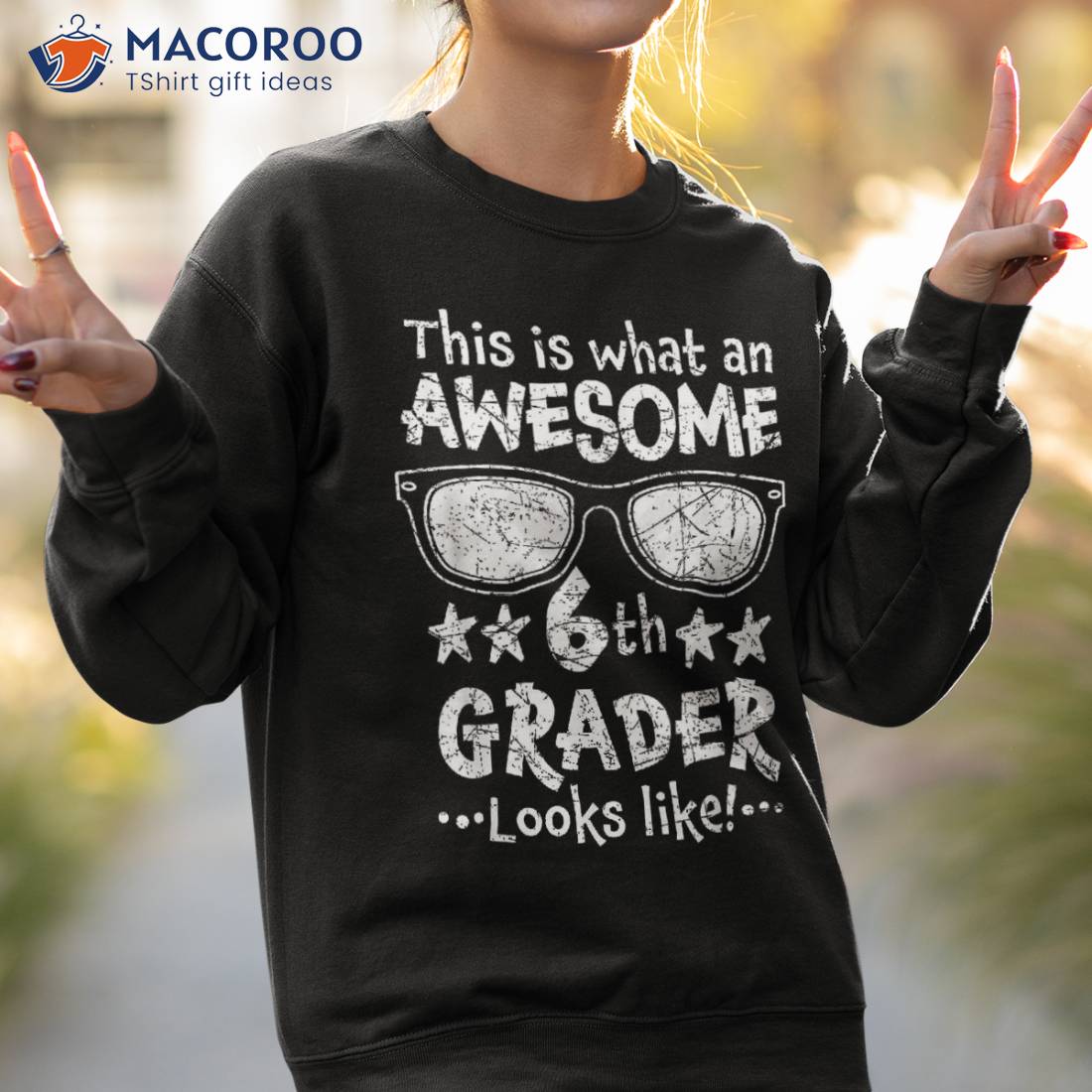 Back To School 6th Grade Awesome Sixth Grader Looks Like Shirt Back To School 6th Grade Awesome Sixth Grader Looks Like Shirt