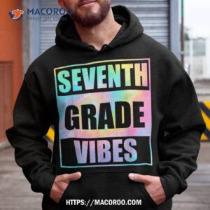 back to school 7th grade vibes first day of school teachers shirt hoodie