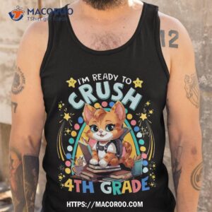 back to school cat i m ready crush 4th grade student kids shirt tank top