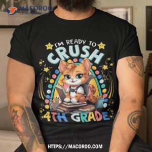 Back To School Cat I’m Ready Crush 4th Grade Student Kids Shirt