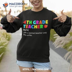 back to school definition 4th grade fourth teacher shirt sweatshirt