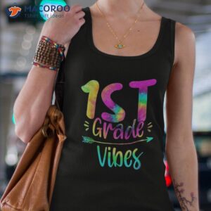 back to school first grade vibes student teacher tie dye shirt tank top 4