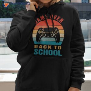 back to school funny game over teacher student controller shirt hoodie 2