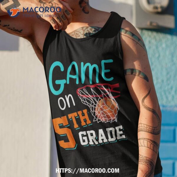 Back To School Game On 5th Grade Funny Basketball Kids Shirt