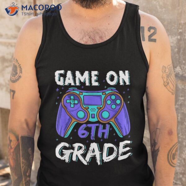 Back To School Game On 6th Grade Funny Gamer Kids Boys Shirt