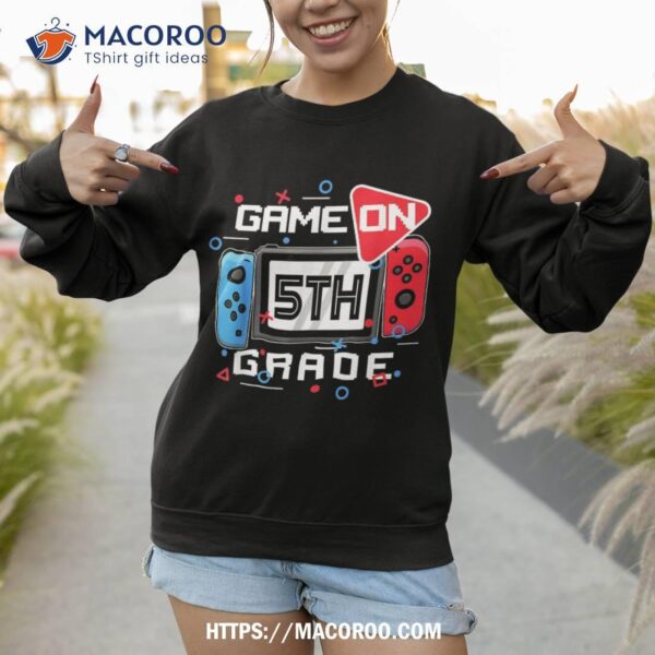 Back To School Gameon 5th Grade Funny Gamer Kids Boys Girls Shirt