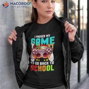 back to school gamer i paused my video game teacher student shirt tshirt 3