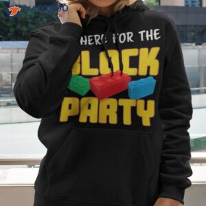 back to school i m here for the block party teacher student shirt hoodie