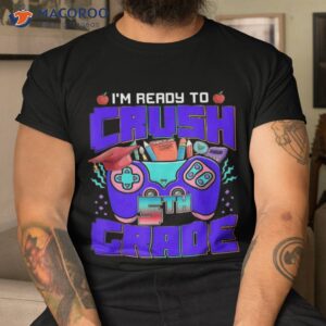 Back To School I’m Ready Crush Fifth Grade Video Game Shirt