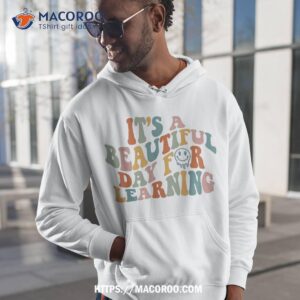 Back To School It’s Beautiful Day For Learning Teachers Kids Shirt