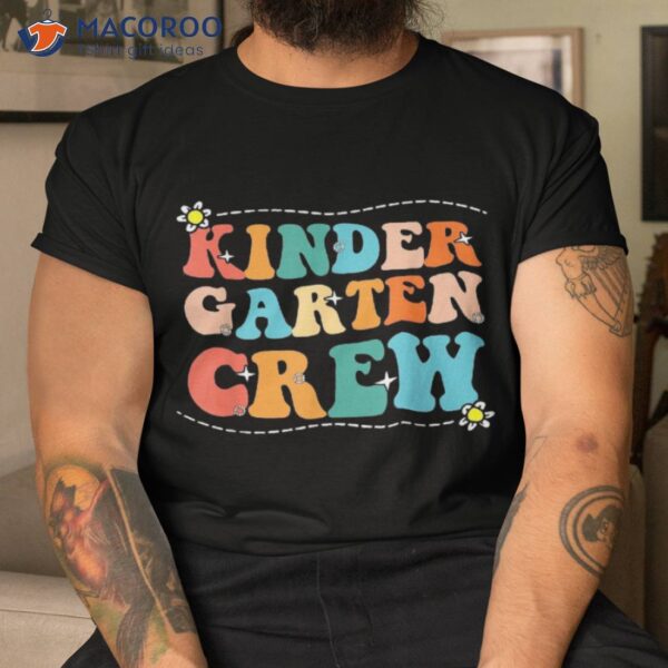 Back To School Kindergarten Crew Groovy Retro Teacher Kids Shirt