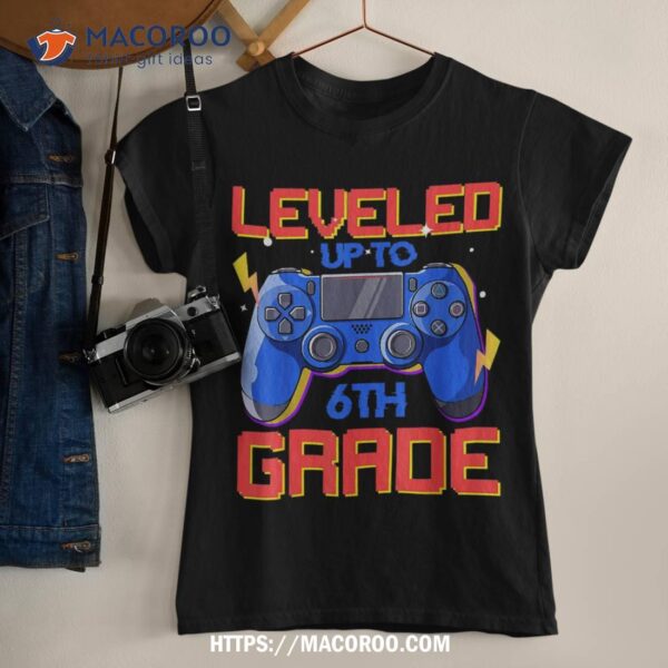 Back To School Leveled Up To 6th Grade Gamer Boys Girls Shirt