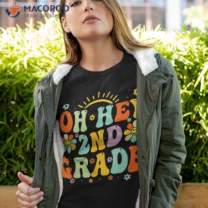 Back To School Oh Hey 2nd Grade Teacher Student Boys Girls Shirt