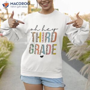 back to school oh hey third grade first day teacher student shirt sweatshirt 1