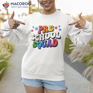 back to school preschool squad groovy teacher kids shirt sweatshirt