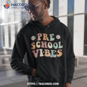 back to school preschool vibes retro teacher nursery shirt hoodie 1