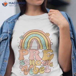 back to school preschool vibes student teacher girls rainbow shirt tshirt