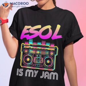 back to school retro esol is my jam 80s teacher boombox shirt tshirt 1