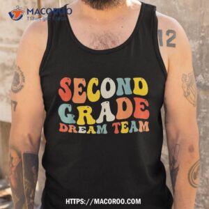 back to school second grade dream team 2nd grad teacher kids shirt tank top