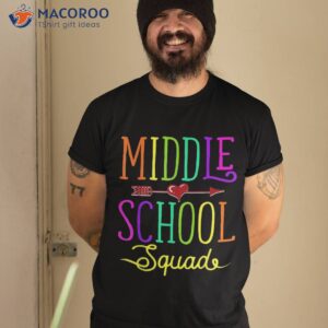 Back To School Shirt Middle Squad Teacher, Student