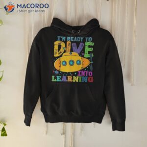 Back To School Submarine, Ready Dive Into Learning Shirt