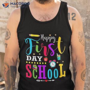 back to school teacher student happy first day of shirt tank top