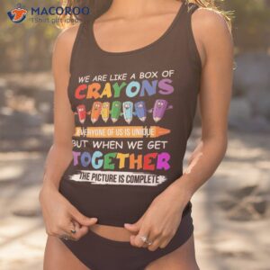 back to school teacher we are like a box of crayons shirt tank top 1 1