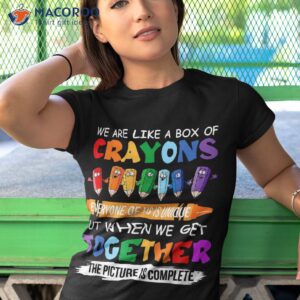 back to school teacher we are like a box of crayons shirt tshirt 1 2