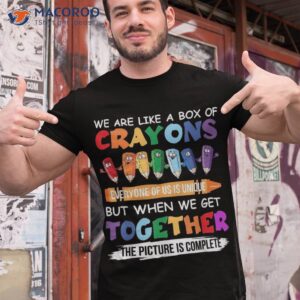 back to school teacher we are like a box of crayons shirt tshirt 1