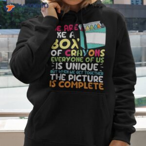 back to school teacher we are like a box of crayons student shirt hoodie