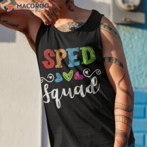 back to school team gift for special ed teacher sped squad shirt tank top 1