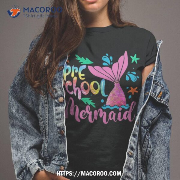 Back To School Team Preschool Mermaid Teacher Student Gift Shirt