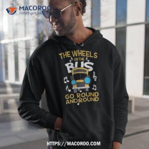 back to school wheels on the school bus go round amp shirt hoodie 1