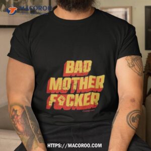 bad mother fucker contenders bmf shirt tshirt