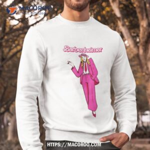 barbenheimer barbie oppenheimer shirt sweatshirt