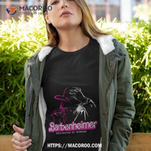 barbenheimer destroyer of worlds shirt tshirt 4