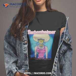 Barbenheimer Now I Am Become Death The Destroyer Of Worlds Shirt